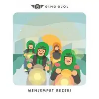 Geng Ojol - Menjemput Rezeki (feat. Eka Gustiwana)