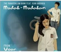 The Panasdalam Bank -   Mudah Mudahan (feat. Igan Andhika)