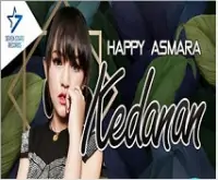Happy Asmara  -  Kedanan