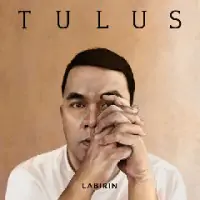 Tulus - Labirin